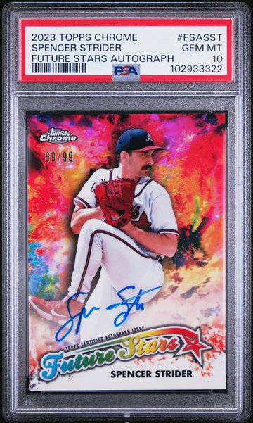 2023 Topps Chrome Future Stars Autograph Spencer Strider #FSASST /99 PSA 10