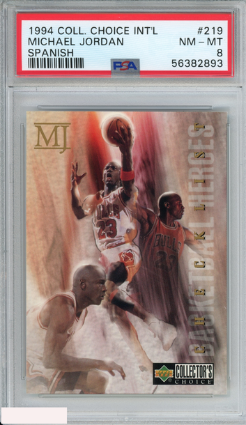 1994 COLLECTOR S CHOICE INTERNATIONAL MICHAEL JORDAN #219 SPANISH PSA 8 NM-MT