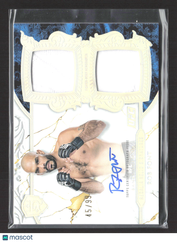 2025 Topps Royalty Collection UFC Regalia Relic Signatures Rob Font #RRS-RF Blue /99 Memorabilia Dual Relic