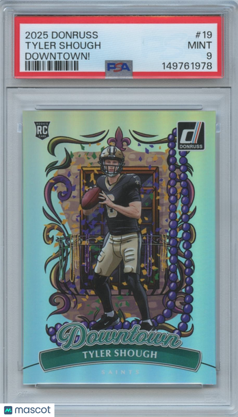2025 Panini Donruss Optic Tyler Shough #19 [Base] Rookie Insert PSA 9