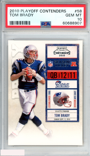 2010 PLAYOFF CONTENDERS TOM BRADY #58 NEW ENGLAND PATRIOTS PSA 10 GEM MT
