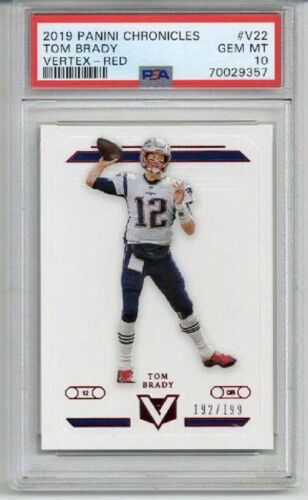 2019 PANINI CHRONICLES VERTEX RED #V22 TOM BRADY PATRIOTS LE 192/199 PSA 10 RARE