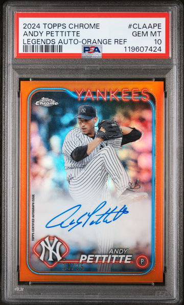 2024 Topps Chrome Legend Autographs Orange Refractor Andy Pettitte #CLA-APE /25 PSA 10