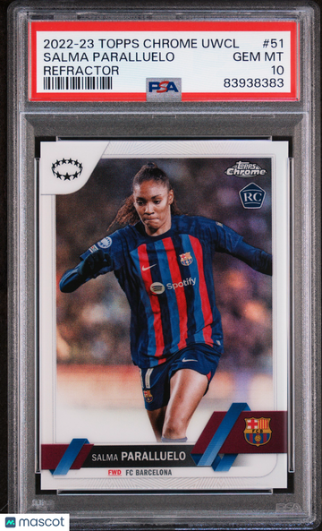 2022-23 Topps Chrome UEFA Women'S Champions League Salma Paralluelo #51 Refractor PSA 10