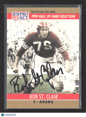 1990 Pro Set Hall of Fame Selection Bob St. Clair #29