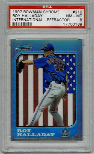 1997 BOWMAN CHROME INTERNATIONAL REFRACTOR ROY HALLADAY PSA 8 RC