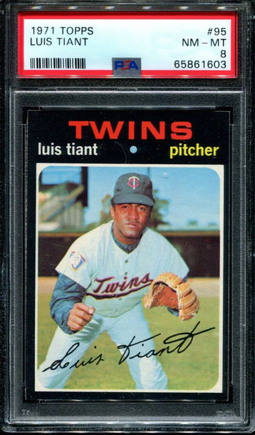 1971 TOPPS #95 LUIS TIANT TWINS PSA 8