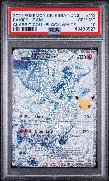 2021 Pokemon Black and White Celebrations Classic Collection Reshiram #113 PSA 10