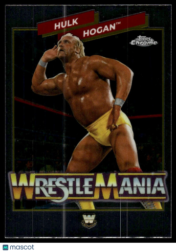 2026 Topps Chrome WWE Hulk Hogan #WMR-15 Wrestlemania Rewind