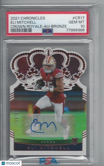 2021 Panini Chronicles Crown Royale Eli Mitchell #CR17 Au Bronze PSA 10