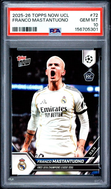 2025 Topps Now UEFA Champions League Franco Mastantuono #72 PSA 10