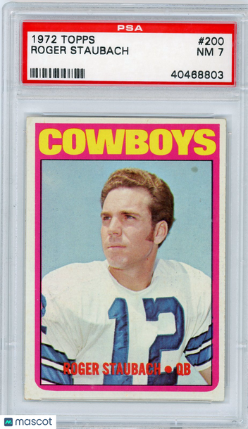 1972 Topps Roger Staubach #200 PSA 7