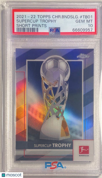 2021 Topps Chrome Bundesliga Short Prints Supercup Trophy #TB01 PSA 10