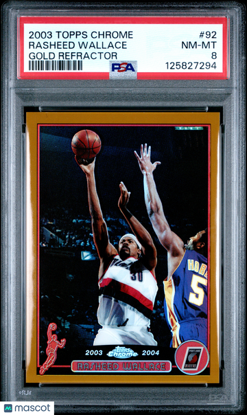 2003 Topps Chrome Rasheed Wallace #92 Gold Refractor PSA 8