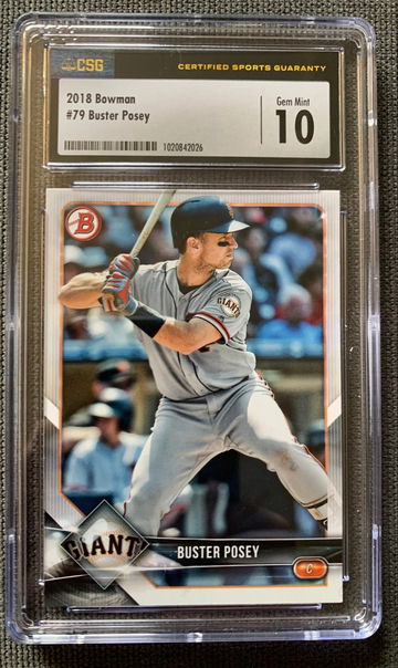 2018 Bowman Buster Posey CSG 10 Gem Mint