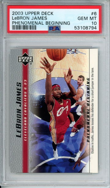 LEBRON JAMES 2003 Upper Deck Phenomenal Beginning #6 PSA 10 Gem Mint Cavs Lakers Heat