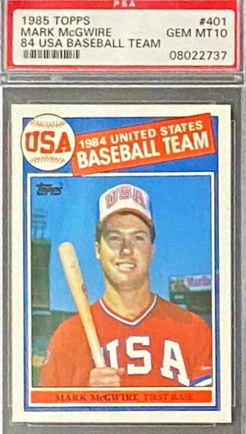 MARK McGWIRE 1985 TOPPS #401 ROOKIE CARD - PSA MINT 10