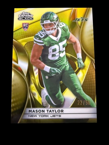 2025 Topps Chrome Black | Rookie Mason Taylor | Gold 23/50 | #138