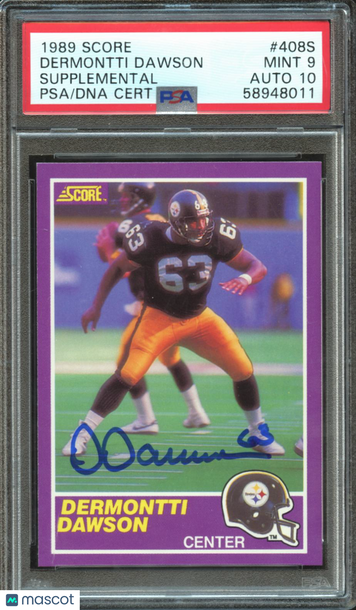 1989 Score Supplemental Dermontti Dawson #408S PSA 9 Auto 10