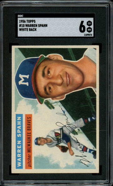 1956 Topps #10 Warren Spahn (White Back) Braves HOF SGC 6 EX-NM
