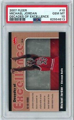 2007 Fleer Decade of Excellence 10 Michael Jordan Chicago Bulls PSA 10 Gem Mint