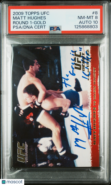 2009 Topps UFC Round 1 Matt Hughes #8 Gold Rookie PSA 8 Auto 10