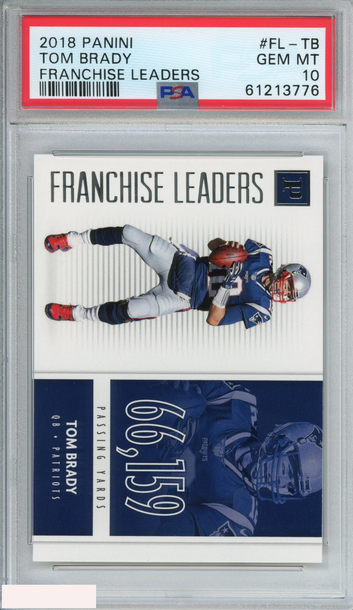 2018 PANINI FRANCHISE LEADERS TOM BRADY #FL-TB PATRIOTS PSA 10 GEM MT