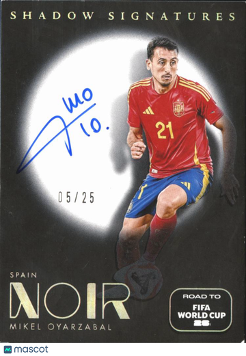 2025 Panini Noir Road to FIFA World Cup 26 Mikel Oyarzabal #SH-MO Shadow Signatures /25