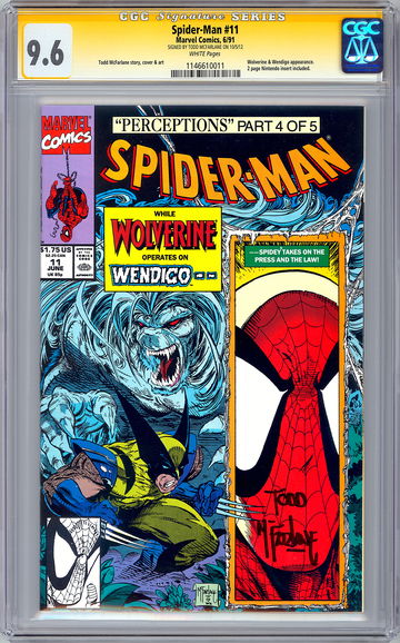 SPIDER-MAN #11 CGC-SS 9.6 SIGD TODD MCFARLANE STORY CVR & ART WOLVERINE APP 1991