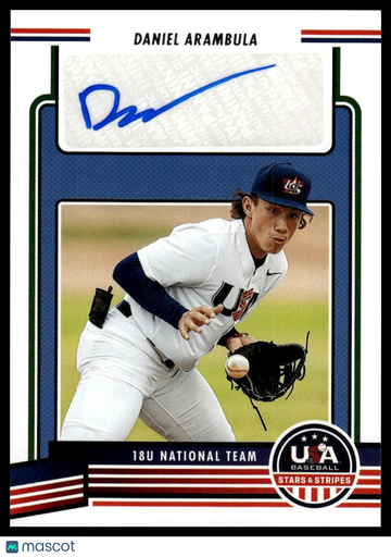 2023 Panini Stars & Stripes USA Baseball Daniel Arambula #18U2-DA 18U National Team Signatures 2 AU