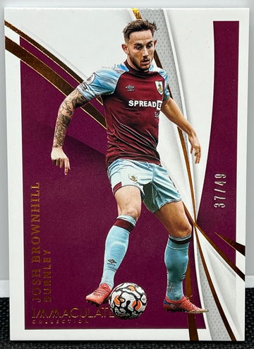 2021 Immaculate Josh Brownhill BRONZE Base /49 Burnley #110