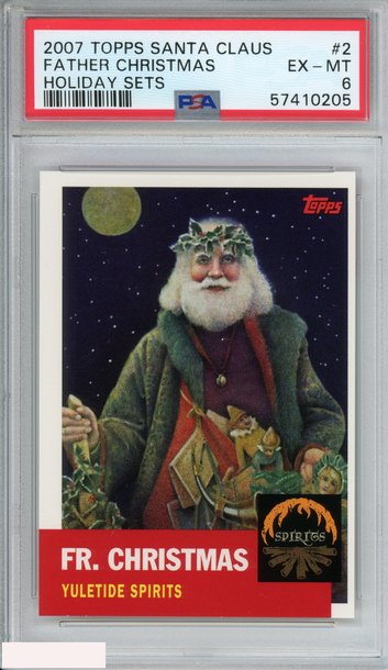 2007 TOPPS SANTA CLAUS HOLIDAY SETS FATHER CHRISTMAS #2 HOLIDAY SETS PSA 6 EX-MT