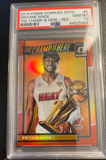 2016 Panini Donruss Optic Dwayne Wade The Champ is Here - RED #16/99 PSA 10 Pop1