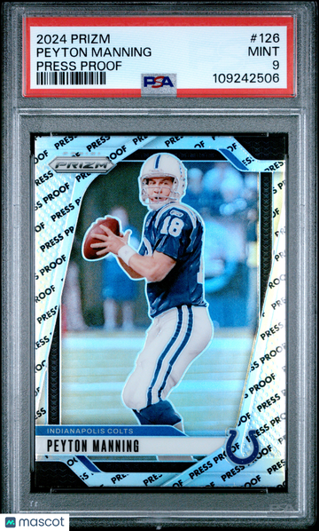 2024 Panini Prizm Peyton Manning #126 Press Proof PSA 9