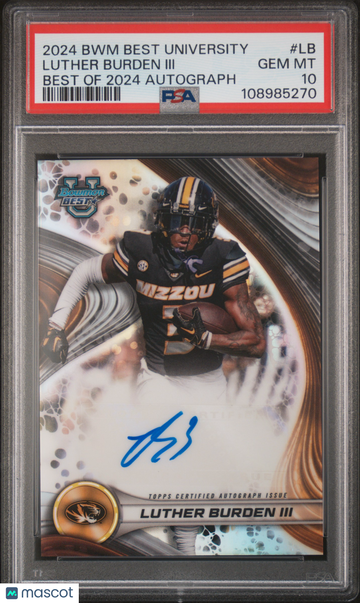 2024 Bowman Best University Best Of 2024 Autographs Luther Burden III #LB Rookie PSA 10