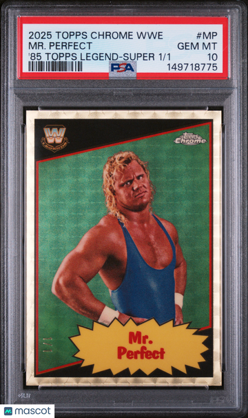 2025 Topps Chrome WWE 1985 Topps Legends MR. Perfect #MP '85 Super /1 PSA 10