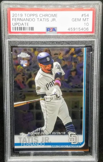 Fernando Tatis 2019 Topps Chrome Update RC Rookie # 54 Graded PSA Gem Mint 10