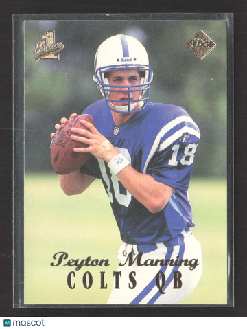 1998 Collector's Edge First Place Peyton Manning #135