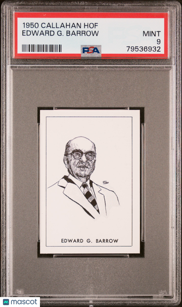 1950 Callahan Hall Of Fame Edward G. Barrow PSA 9