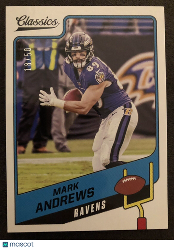 Mark Andrews 2021 Panini Classics #26 Serial #18/50 Green Back Parallel Ravens