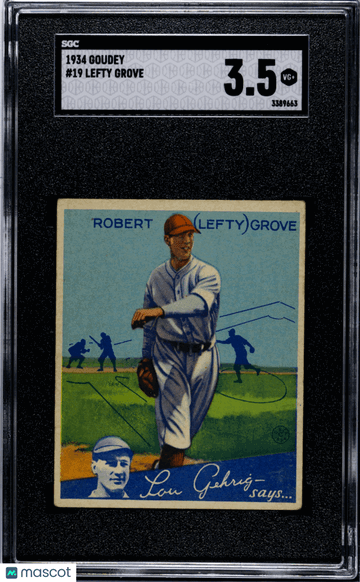 1934 Goudey Lefty Grove #19 SGC 3.5