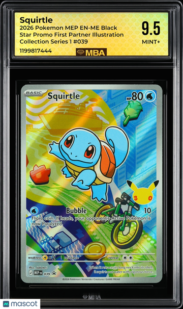 2026 Pokemon MEP EN-ME Black Star Promo Squirtle #039 First Partner Illustration Collection Series 1 MBA 9.5
