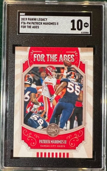 2019 Panini Legacy Patrick Mahomes II For the Ages FTA-PM SGC 10