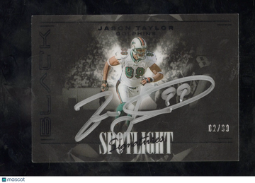 2024 Panini Black Football Jason Taylor #SSH-JTR Spotlight Signatures Auto /99 Panini Authentic