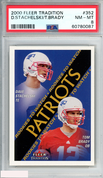 2000 FLEER DAVE STACHELSKI TOM BRADY #352 ROOKIE RC PATRIOTS PSA 8 NM-MT