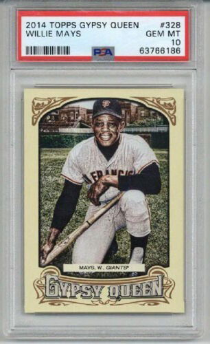 2014 TOPPS GYPSY QUEEN #328 WILLIE MAYS BASEBALL CARD GIANTS PSA 10