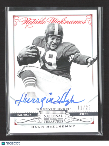 2013 Panini National Treasures Notable Nicknames Hugh McElhenny #41 11 / 25 Auto