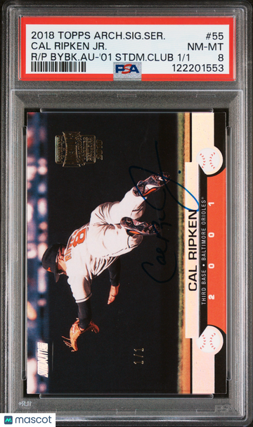 2018 Topps Archives Signature Series Retired Players Buyback Autographs Cal Ripken JR. #55 Bybk. Au '01 Stdm. Club /1 PS