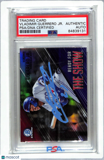 2019 Bowman Chrome Vladimir Guerrero Jr. #rfts1 ready for the show PSA Authentic Auto authentic