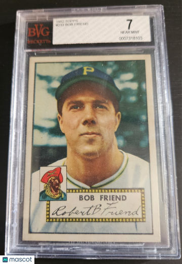 1952 Topps Bob Friend #233 [Base] Rookie BVG 7